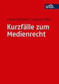 Cover: Kurzf&auml;lle zum Medienrecht - UTB