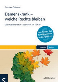 Abbildung von: Demenzkrank - welche Rechte bleiben - Schlütersche