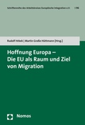 Cover: Hoffnung Europa - Die EU als Raum und Ziel von Migration - Nomos