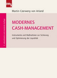 Enlarge image Cover: Modernes Cash-Management - mi Wirtschaftsbuch