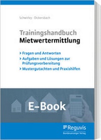 Abbildung von: Trainingshandbuch Mietwertermittlung (E-Book) - Reguvis Fachmedien