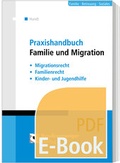 Abbildung von: Praxishandbuch Familie und Migrationsrecht (E-Book) - Reguvis Fachmedien
