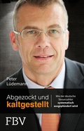 Cover: Abgezockt und kaltgestellt - FinanzBuch Verlag