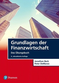 Bild vergrößern Bild: Grundlagen der Finanzwirtschaft - Das Übungsbuch - Pearson Education DE