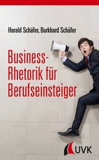 Abbildung von: Business-Rhetorik für Berufseinsteiger - UVK