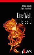 Cover: Eine Welt ohne Geld - UVK