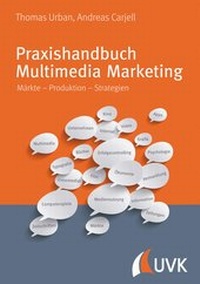 Abbildung von: Praxishandbuch Multimedia Marketing - UVK