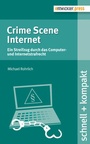 Cover: Crime Scene Internet - Entwickler Press