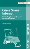 Cover: Crime Scene Internet - Entwickler Press