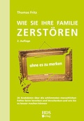 Cover: Wie Sie Ihre Familie zerst&ouml;ren ohne es zu merken - HDS