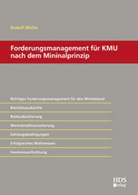 Abbildung von: Forderungsmanagement für KMU nach dem Minimalprinzip - HDS