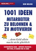 Cover: 1001 Ideen, Mitarbeiter zu belohnen und zu motivieren - REDLINE