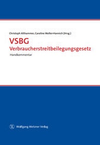 Abbildung von: VSBG Verbraucherstreitbeilegungsgesetz - Wolfgang Metzner Verlag