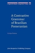 Cover: A Contrastive Grammar of Brazilian Pomeranian - John Benjamins Publishing Co