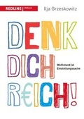 Cover: Denk dich reich! - REDLINE