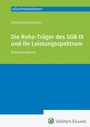 Cover: Die Reha-Träger des SGB IX und ihr Leistungsspektrum - Luchterhand