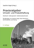 Cover: Praxisratgeber Umwelt- und Produkthaftung - VVW Verlag Versicherungswirtschaft