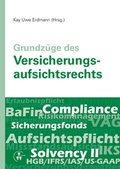 Cover: Grundz&uuml;ge des Versicherungsaufsichtsrechts - VVW Verlag Versicherungswirtschaft