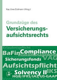 Abbildung von: Grundzüge des Versicherungsaufsichtsrechts - VVW Verlag Versicherungswirtschaft