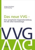 Cover: Das neue VVG- Eine synoptische Gegen&uuml;berstellung mit der alten Gesetzeslage - VVW Verlag Versicherungswirtschaft