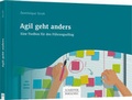 Cover: Agil geht anders - Sch&auml;ffer-Poeschel