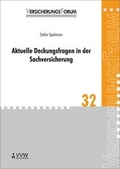 Cover: Aktuelle Deckungsfragen in der Sachversicherung - VVW Verlag Versicherungswirtschaft
