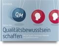 Cover: Qualit&auml;tsbewusstsein schaffen - Hanser