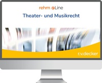 Abbildung von: Theater- und Musikrecht online - R. v. Decker