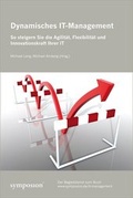 Cover: Dynamisches IT-Management - Symposion Publishing