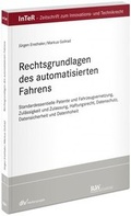 Cover: Rechtsgrundlagen des automatisierten Fahrens - Fachmedien Recht und Wirtschaft