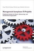 Cover: Management komplexer IT-Projekte - Symposion Publishing