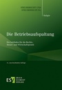 Bild: Die Betriebsaufspaltung - Erich Schmidt Verlag