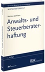 Cover: Anwalts- und Steuerberaterhaftung - Fachmedien Recht und Wirtschaft