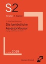 Cover: Die behördliche Assessorklausur - Alpmann Schmidt