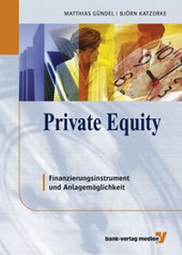 Enlarge image Cover: Private Equity - Bank-Verlag