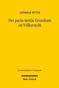 Enlarge image Cover: Der pacta-tertiis-Grundsatz im Völkerrecht - Mohr Siebeck