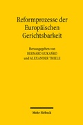 Cover: Reformprozesse der Europ&auml;ischen Gerichtsbarkeit - Mohr Siebeck