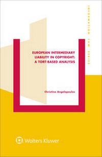 Enlarge image Cover: European Intermediary Liability in Copyright - Kluwer Law International
