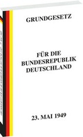Cover: Erstes GRUNDGESETZ f&uuml;r die Bundesrepublik Deutschland vom 23. Mai 1949 - Verlag Rockstuhl