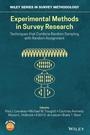 Cover: Experimental Methods in Survey Research: Techniques That Combine Random Sampling with Random Assignment - Wiley-Blackwell