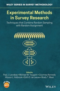 Enlarge image Cover: Experimental Methods in Survey Research: Techniques That Combine Random Sampling with Random Assignment - Wiley-Blackwell