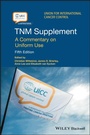 Cover: Tnm Supplement: A Commentary on Uniform Use - Wiley-Blackwell