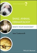 Cover: Small Animal Dermatology: What's Your Diagnosis? - Wiley-Blackwell