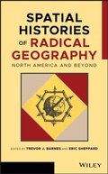 Cover: Spatial Histories of Radical Geography: North America and Beyond - Wiley-Blackwell