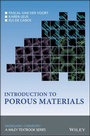 Cover: Introduction to Porous Materials - Wiley-Blackwell