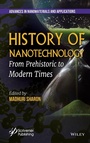 Cover: History of Nanotechnology: From Prehistoric to Modern Times - Wiley