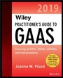 Cover: Wiley Practitioner's Guide to GAAS 2019: Covering All Sass, Ssaes, Ssarss, Pcaob Auditing Standards, and Interpretations - Wiley