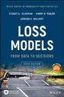 Cover: Loss Models: From Data to Decisions - Wiley-Blackwell