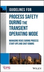 Cover: Guidelines for Process Safety During Transient Operations - Wiley-Blackwell