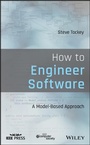 Cover: How to Engineer Software: A Model-Based Approach - Wiley-Blackwell